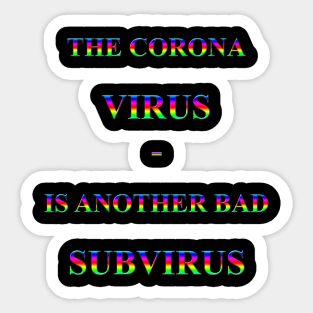 Corona Slogan - The Corona Virus Sticker